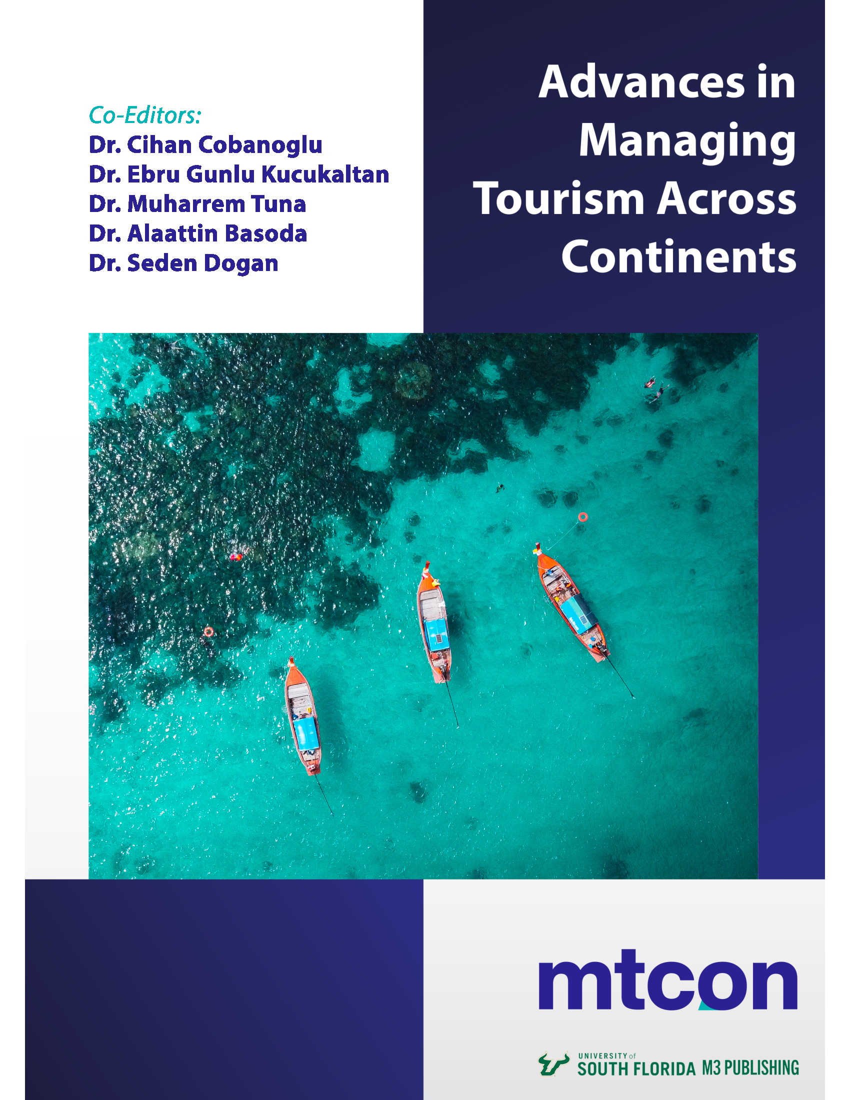 Advances in Managing Tourism Across Continents: Volume 1