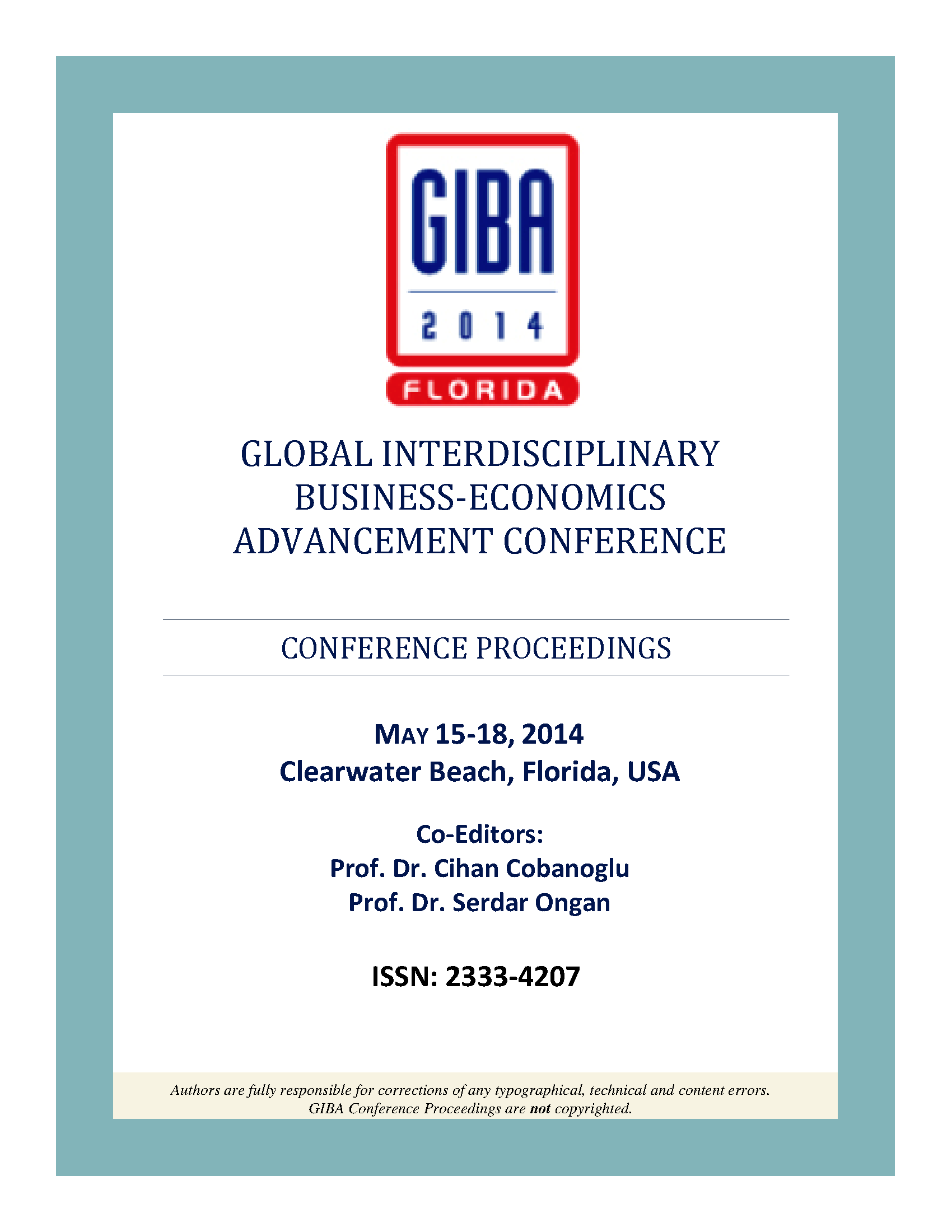 Proceedings of the International Interdisciplinary Business and Economics Conference: Volume 1
